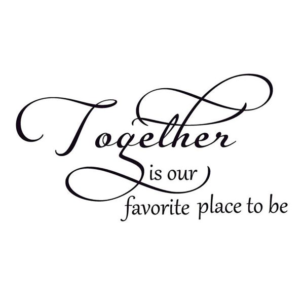 Together is our Favorite Place to be Vinyl Wall Decal 5245 For Sale
